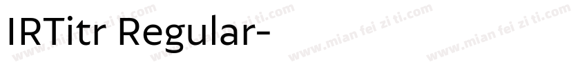 IRTitr Regular字体转换